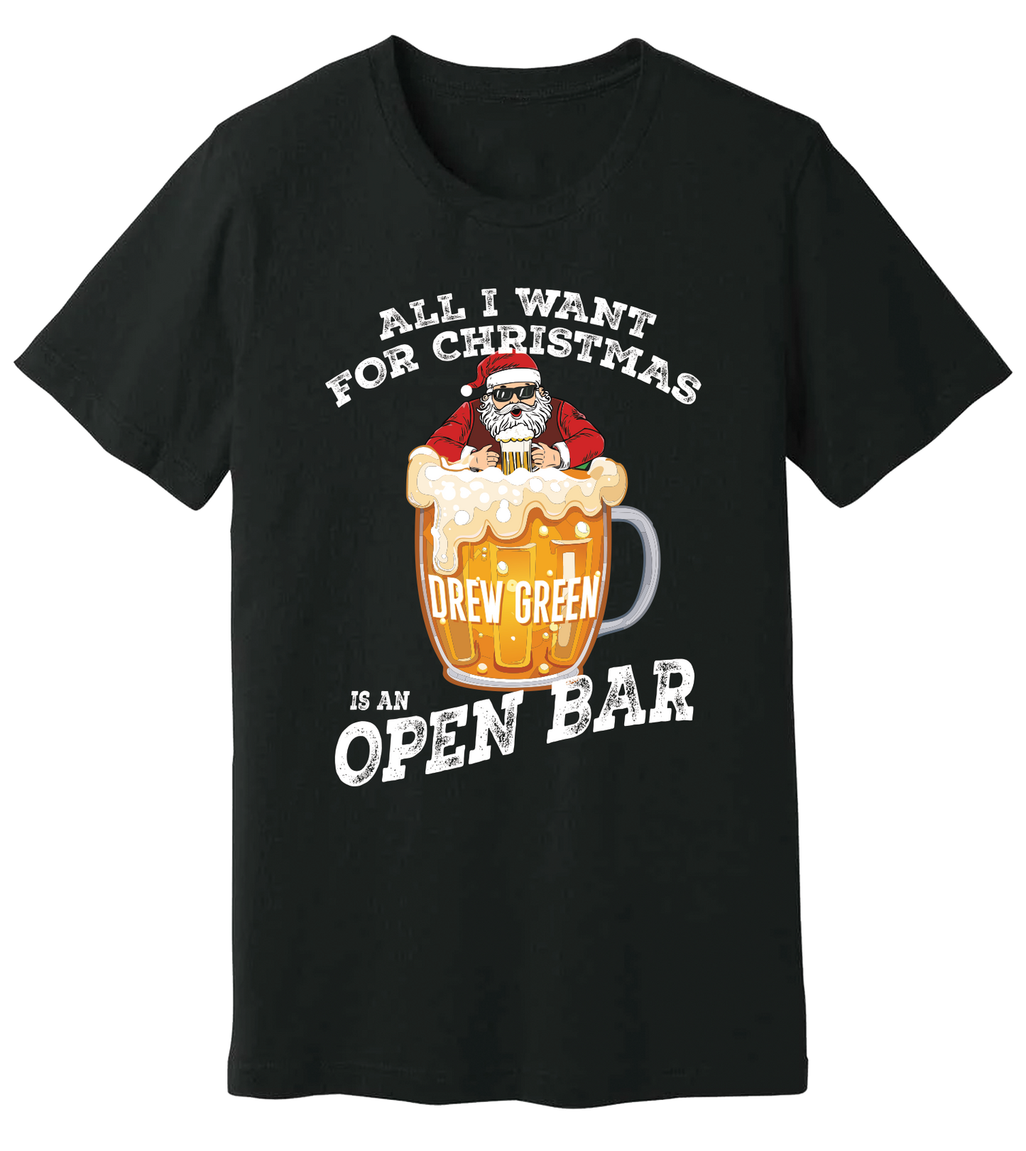 All I Want For Christmas is an Open Bar T-Shirt