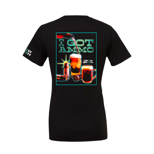 I GOT AMMO Tee